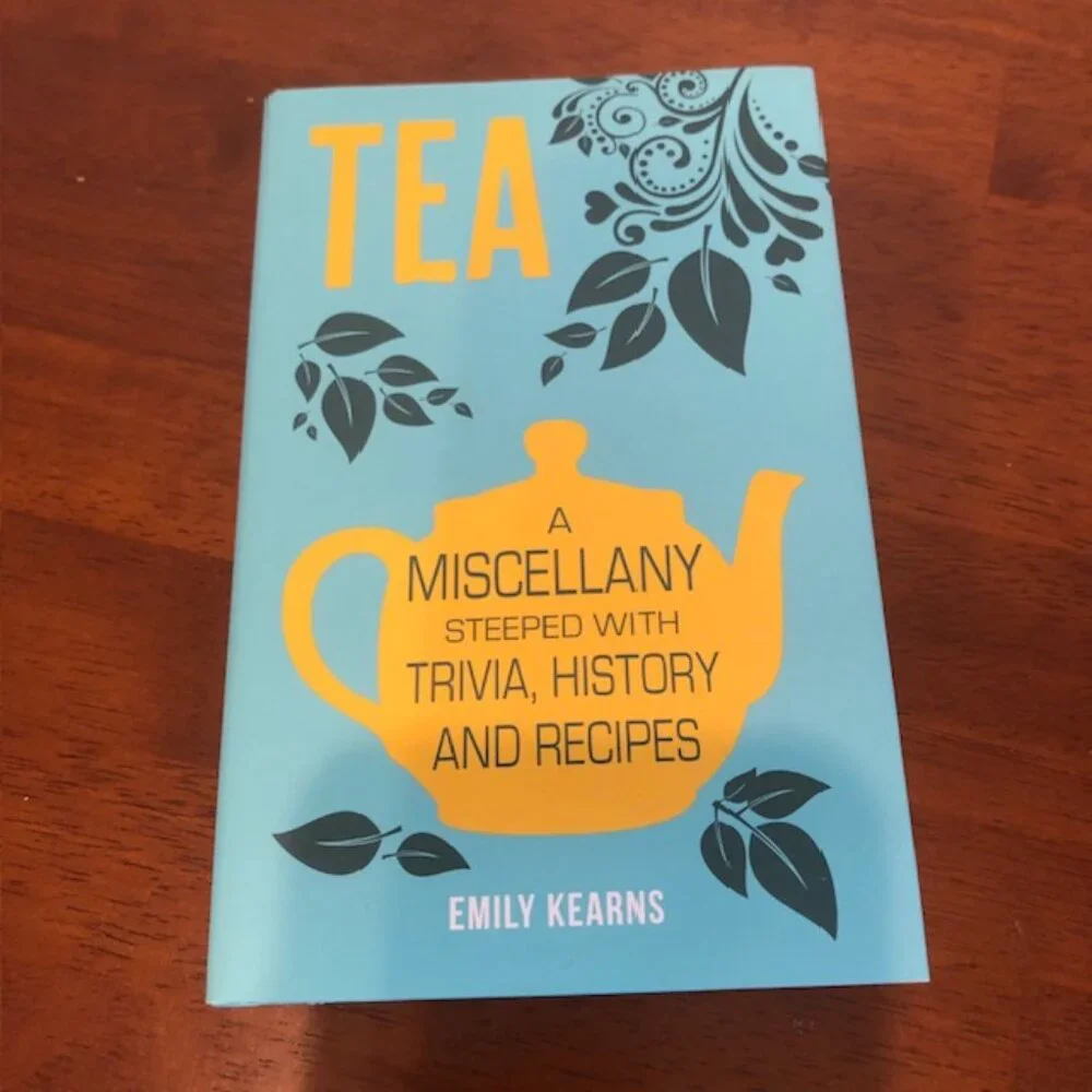 Tea: A Miscellany Steeped With Trivia, History And Recipes.
